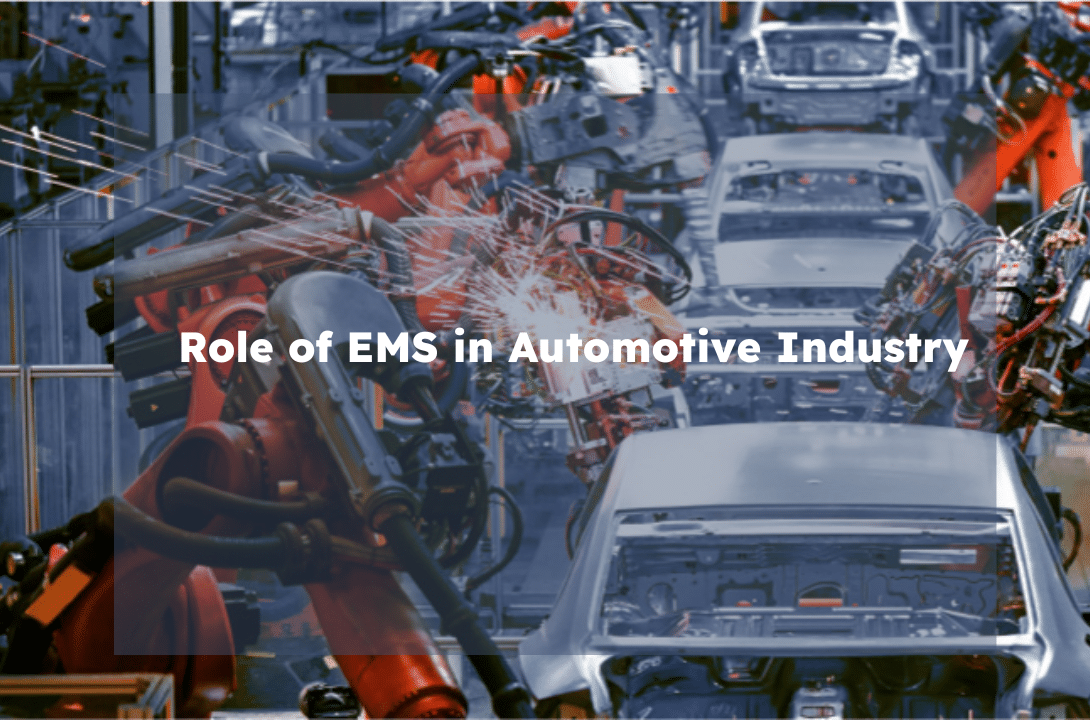 Role of EMS in Automotive Industry