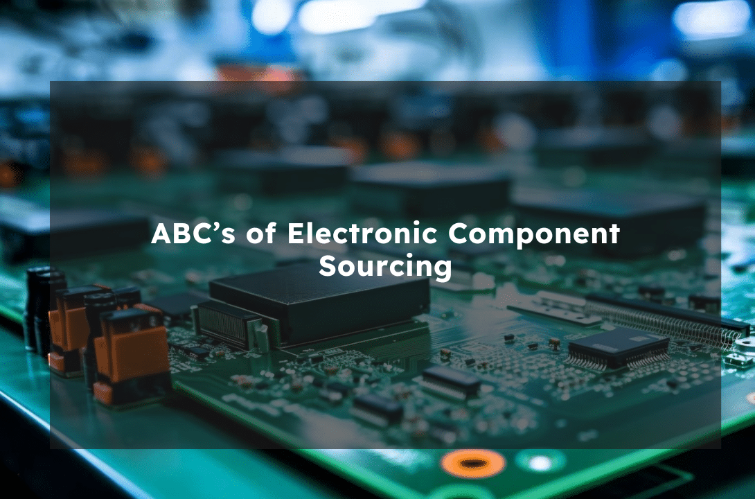 ABCs of Electronic Component Sourcing in 2025