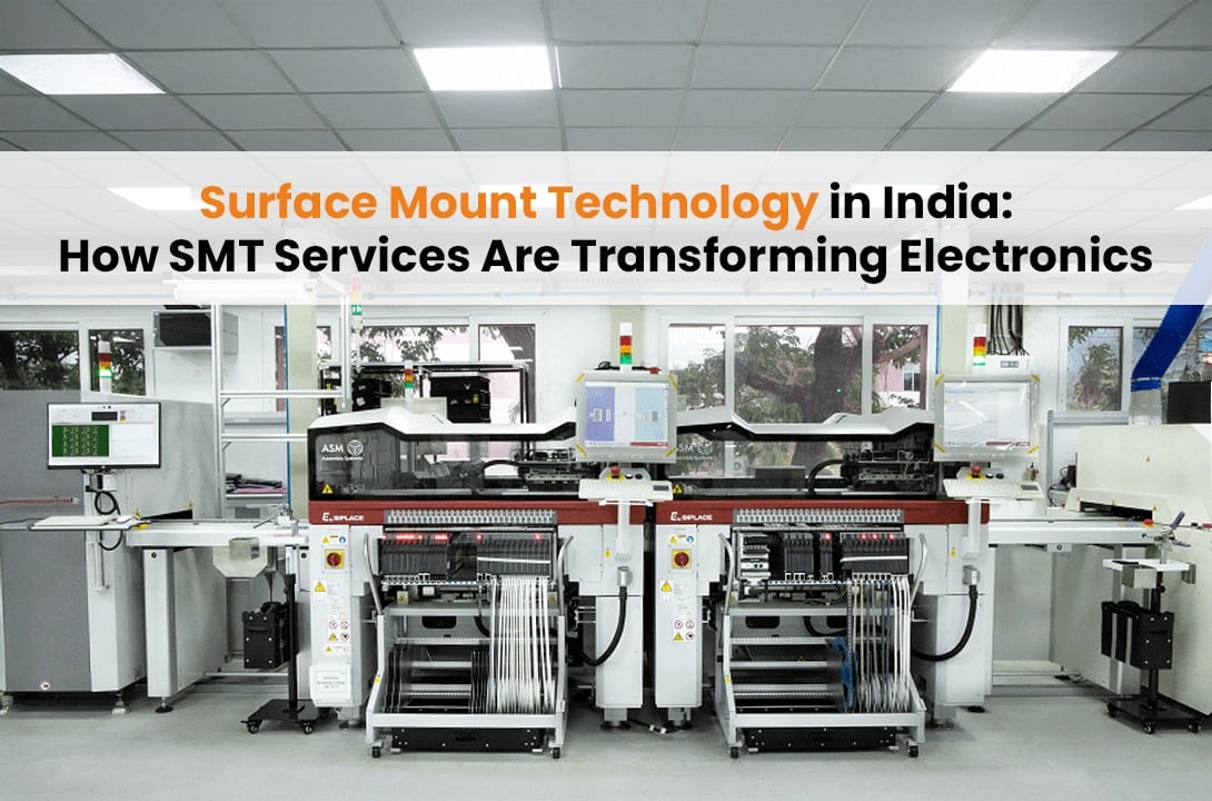 Surface Mount Technology in India: How SMT Services Are Transforming Electronics