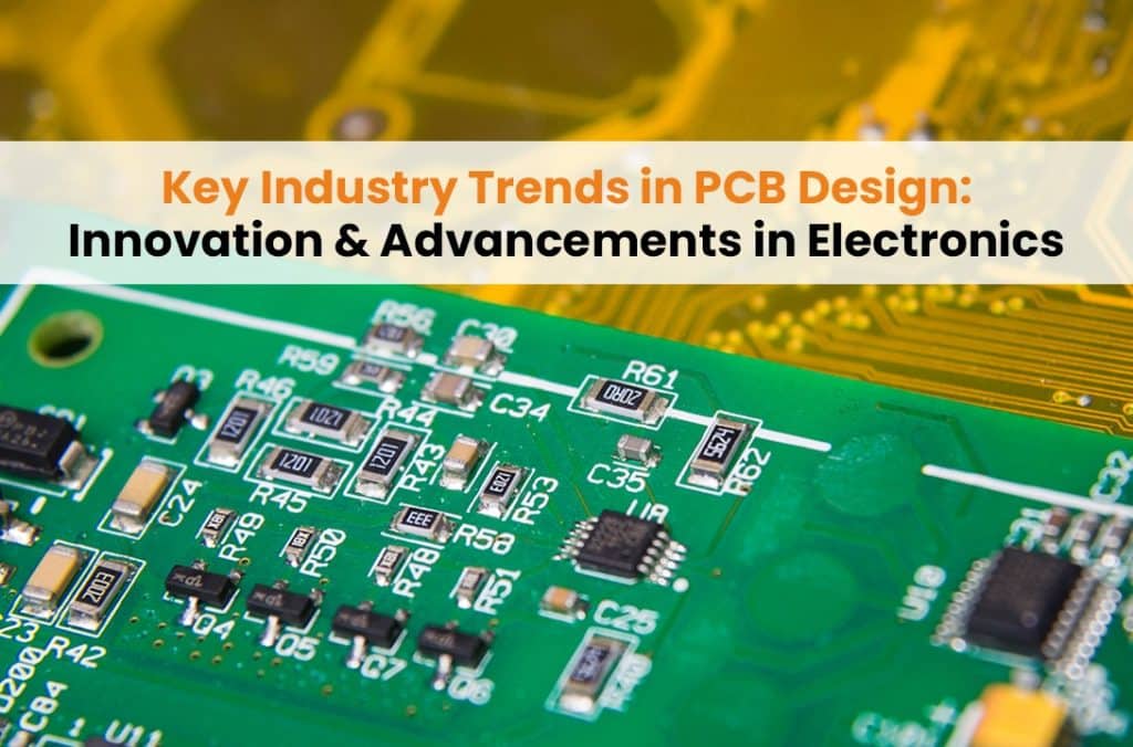 PCB-Design-Innovation-and-Advancements-in-Electronics