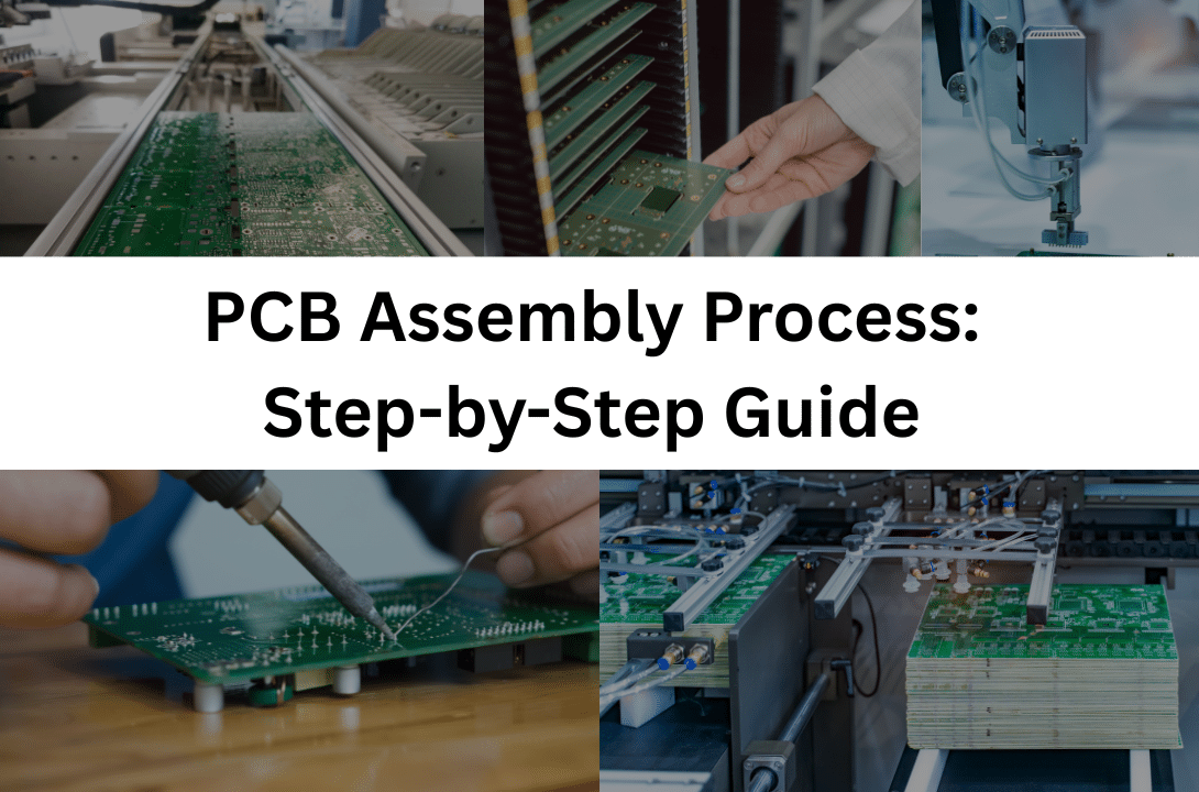 PCB Assembly Process: Step-by-Step Guide